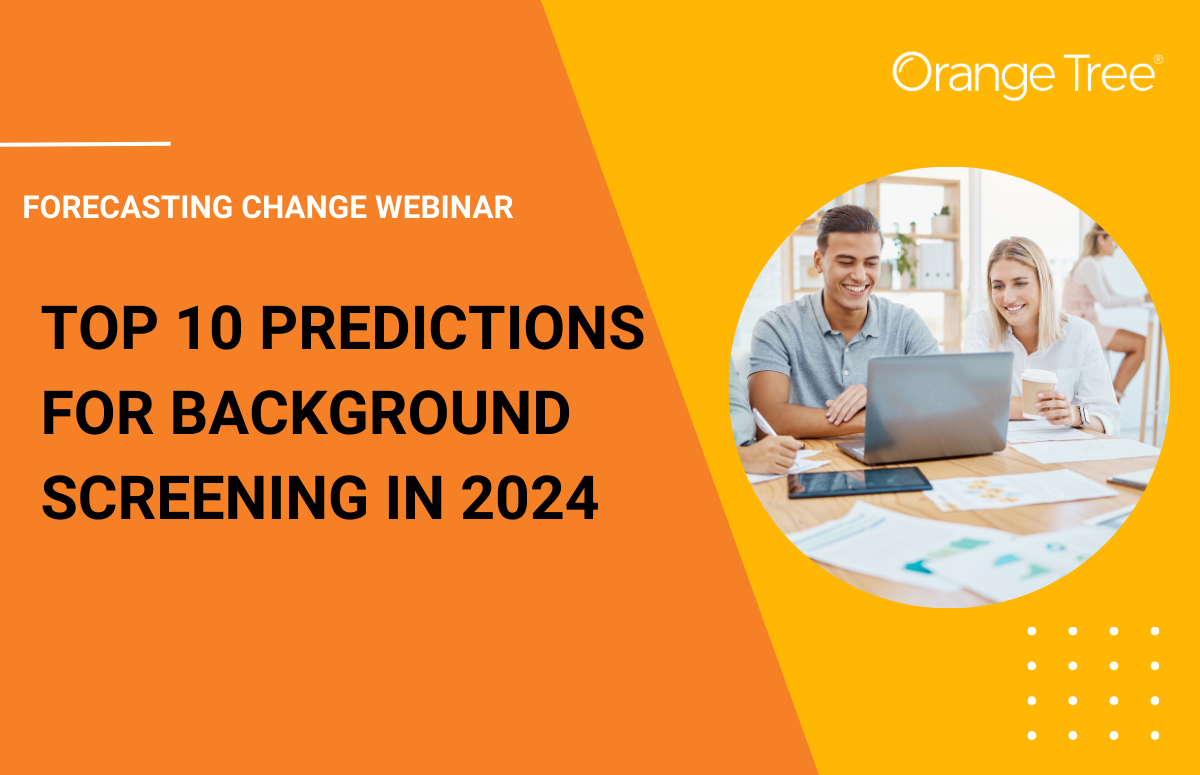 Top 10 Predictions for Background Screening in 2024