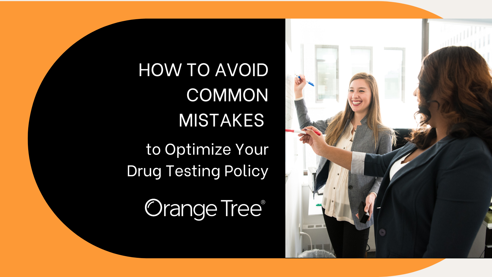 How to Avoid Common Mistakes in Your Drug Testing Policy | Orange Tree Screening